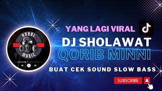 Dj Sholawat Qorib minni Slow bass 2023