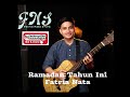 Ramadan tahun ini  fatria nata  official music 