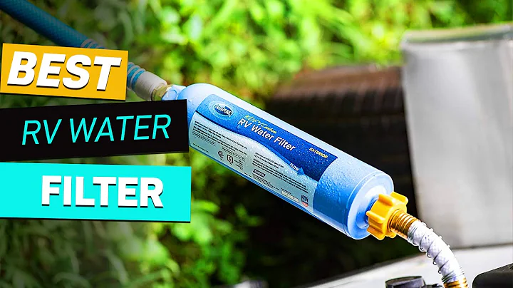 Top 5 Best RV Water Filter Review in 2023