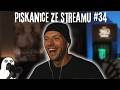 RESTT | PISKANICE ZE STREAMU #34