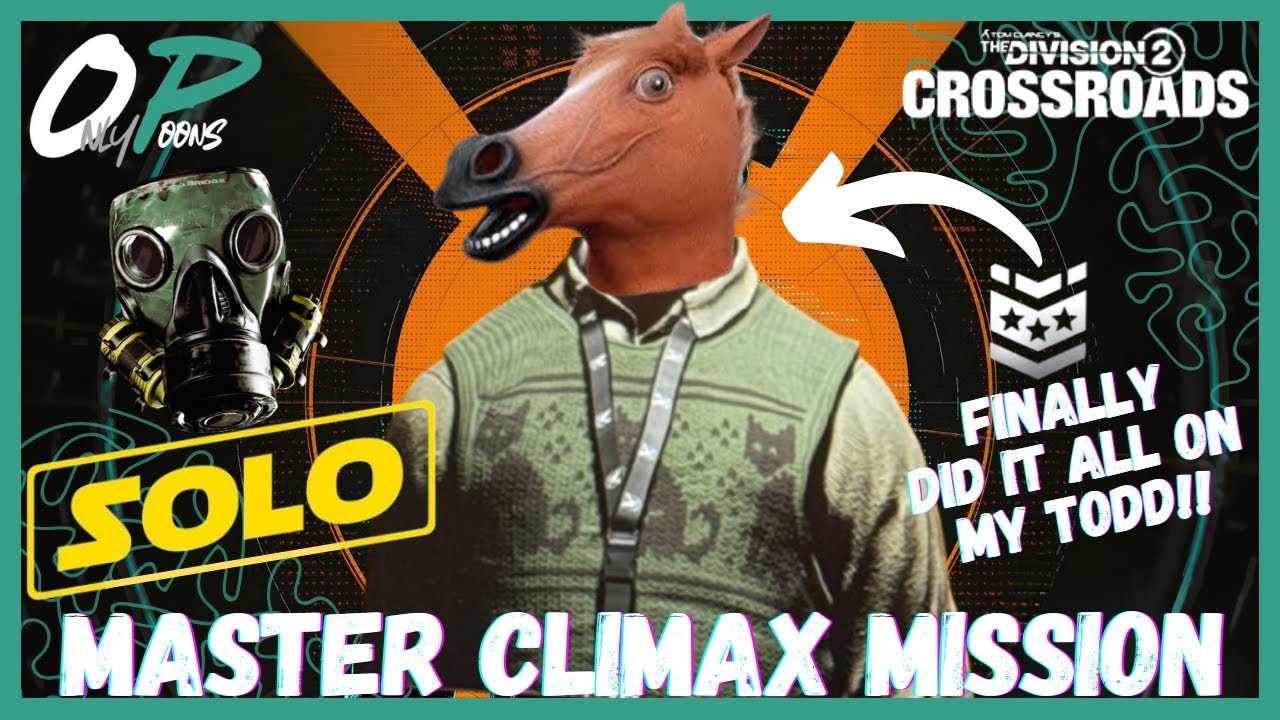 SOLO MASTERY 'THE MANAGER' CLIMAX MISSION Y7S1 | The Division 2