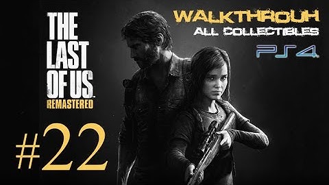 The Last of Us Remastered Part 22 Walkthrough 1080p - All Collectibles Locations (Scavenger Trophy)