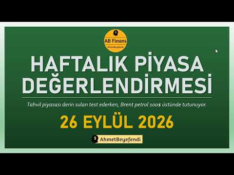 AB Finans: 26 Eylül 2026 Haftalık Piyasa Değerlendirmesi - AB Finans: 26 Eylül 2026 Haftalık Piyasa Değerlendirmesi
