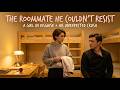 She disguised as a boy, roomed with her crush who questioned his sexuality!#shortdrama #original