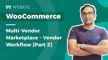 WooCommerce Multi-Vendor Plugin Updated(Vendor Workflow [Part-2])