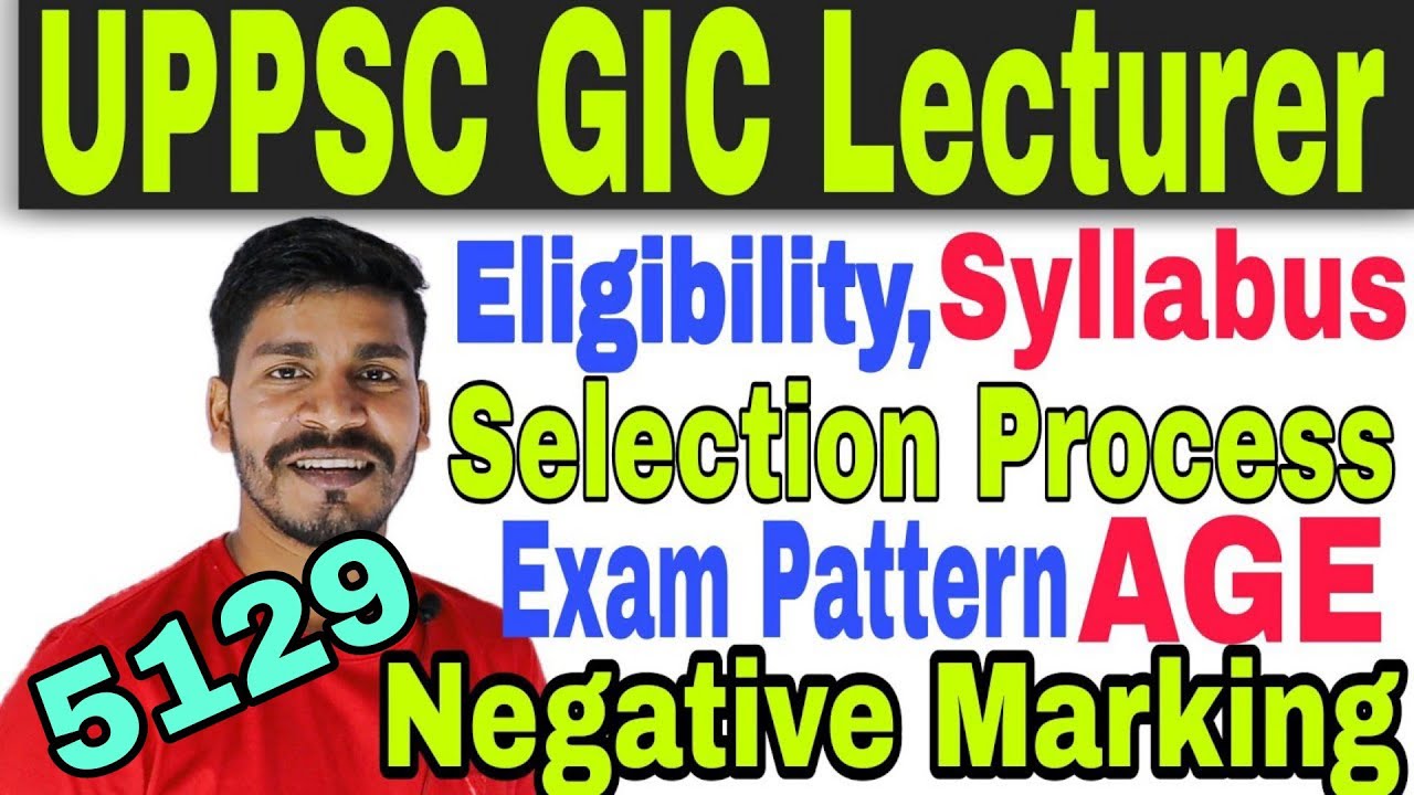 GIC Lecturer Vacancy 2022, UPPSC Lecturer bharti notification 2022,GIC Eligibility Selection process