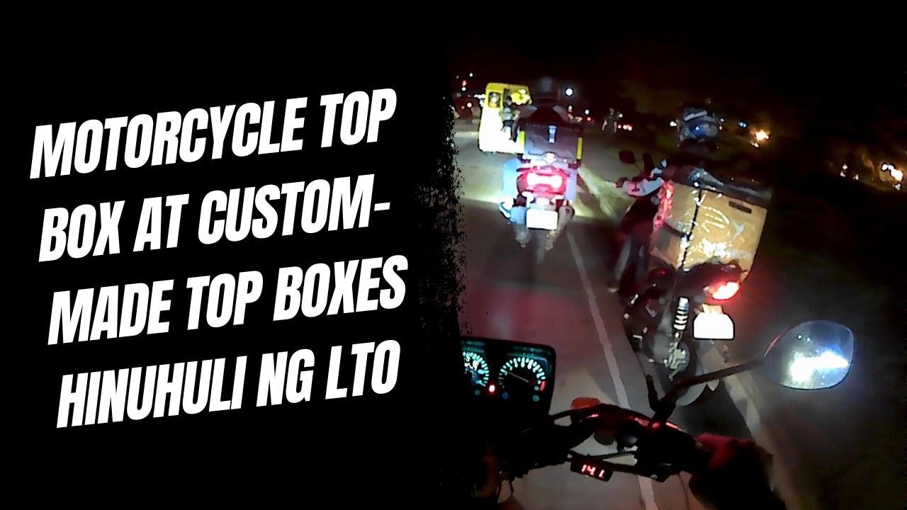 WARNING: Motorcycle Top Box at Custom-Made Top Boxes Na Ginagamit Sa Food Delivery Hinuhuli Ng LTO