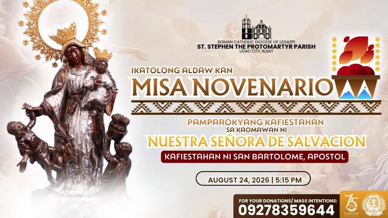 IKATOLONG ALDAW NA MISA NOVENARIO SA KAOMWAN NI NSRA. SRA. DE SALVACION
