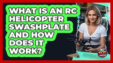 What Is An RC Helicopter Swashplate And How Does It Work? - RC Toy Central