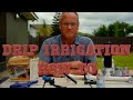 Drip Irrigation - Overview of How To with Examples