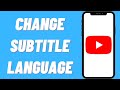 Change Subtitle Language on YouTube 📺