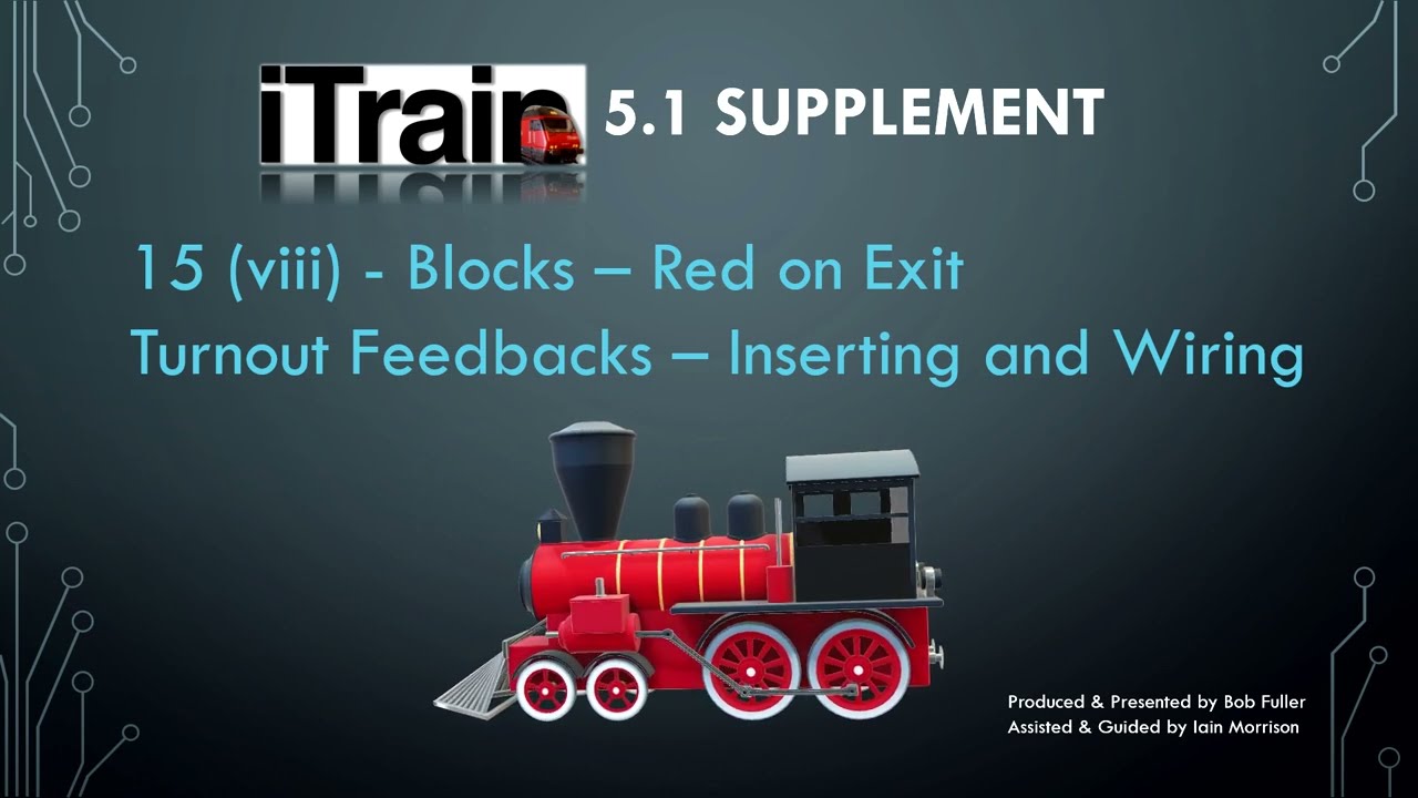 Video 15(viii): iTrain 5.1 Supplement Series - Blocks - ROE - Turnout Feedbacks - Insert & Wiring