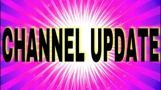 CHANNEL UPDATE