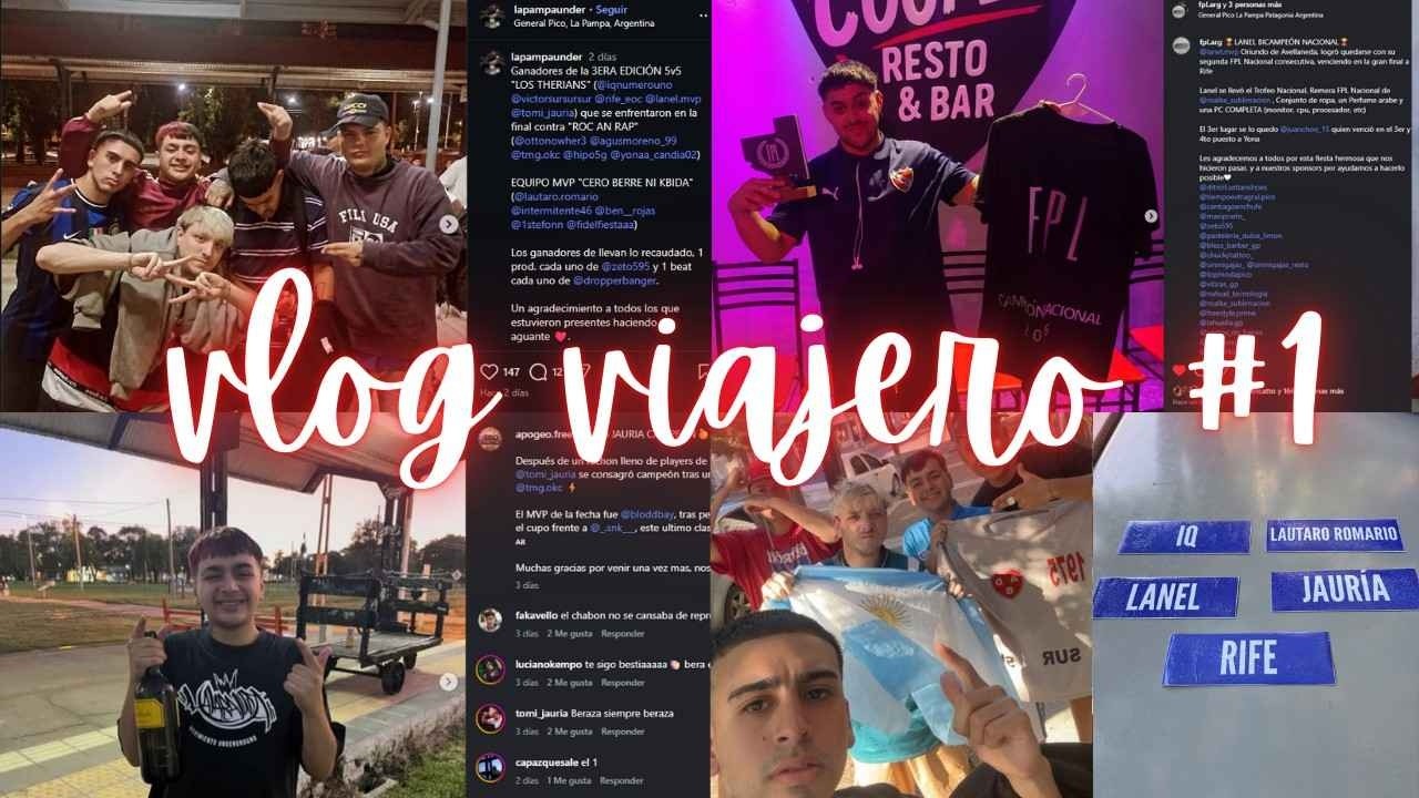 VLOG #1 GENERAL PICO - NACIONAL FPL - APOGEO FREE - LA PAMPA UNDER