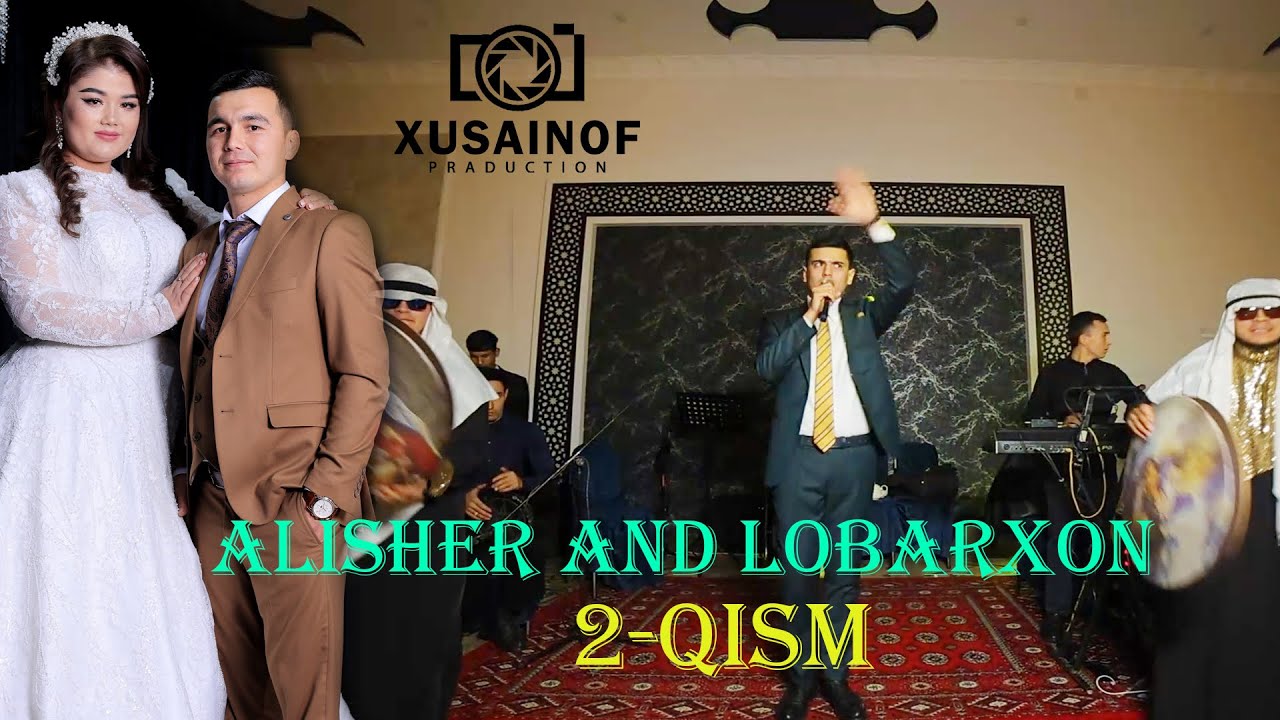 Alisher & Lobarxon 2-qisim