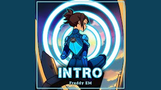 Intro (Slowed) - Freddy EM