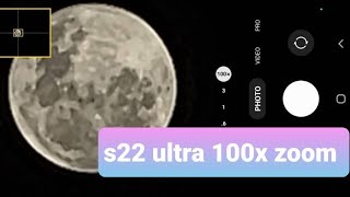 S22 Ultra Camera 100x Zoom. screenshot 5