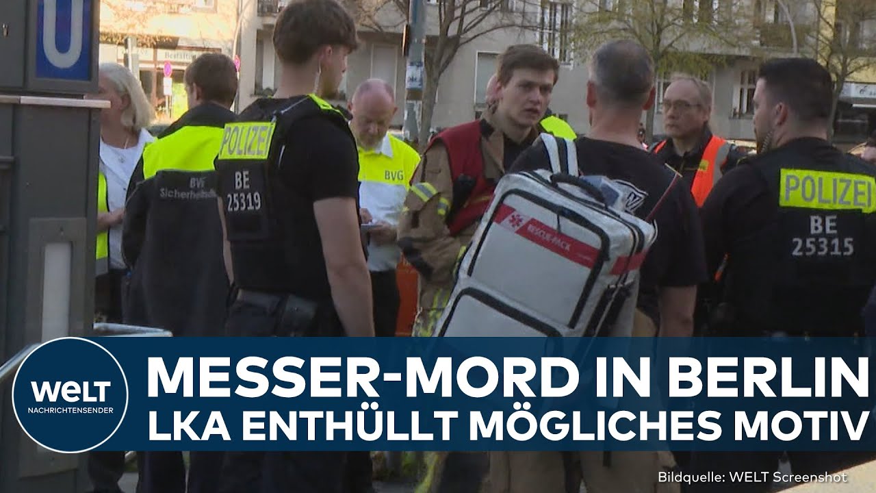 BERLIN: Messer-Mord an U-Bahnhof! LKA enthüllt mögliches Motiv - Warnung wohl ignoriert