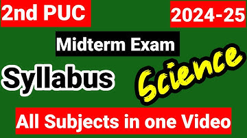 2nd PUC Science midterm exam syllabus 2024-25 KSEAB karnataka board / 2nd puc midterm exam syllabus