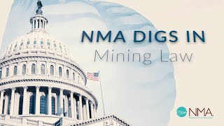 NMA Digs In: Mining Law