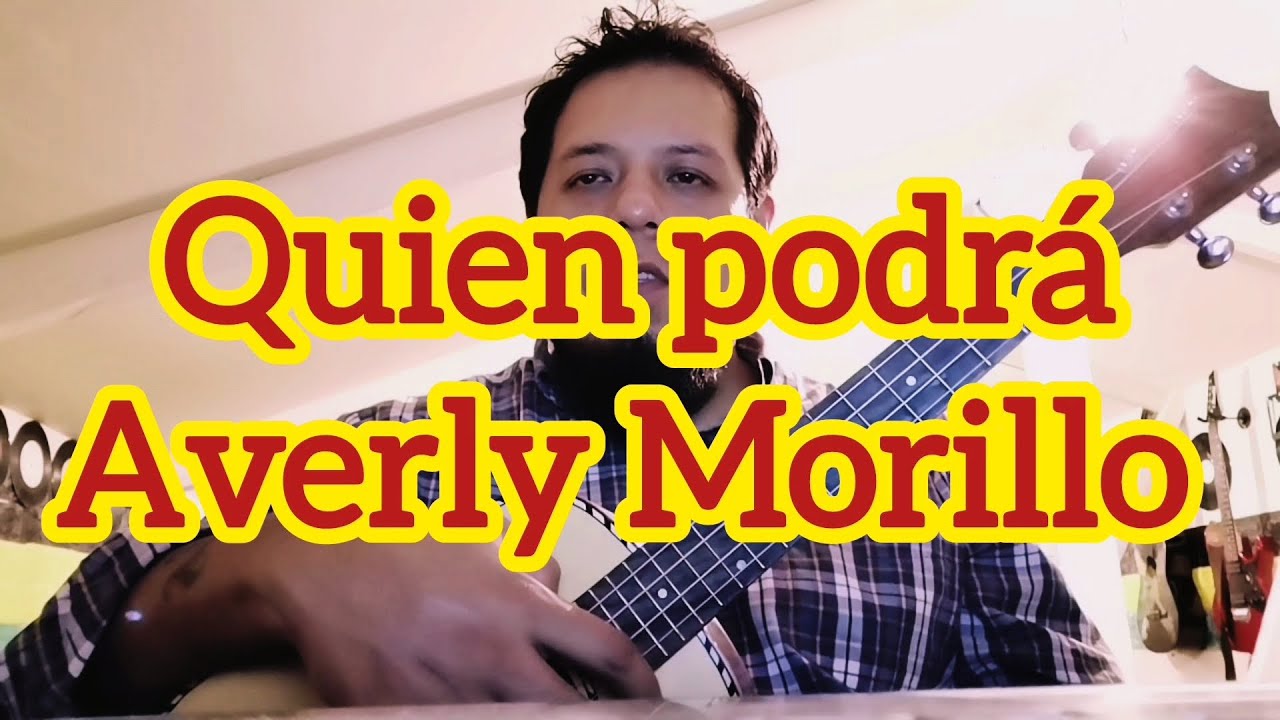 Quién podrá - Averly Morillo (TUTORIAL UKELELE)