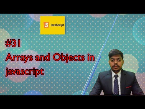 lec 31 || Arrays and Objects in javascript || javascript || js || webdevelopment || allrover