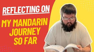 Reflecting on my Mandarin journey so far