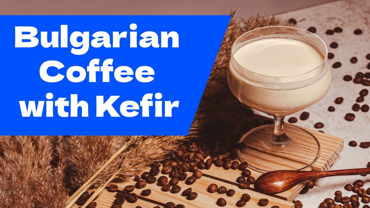 Bulgarian Coffee with Kefir | Unique Coffee Dessert Recipe - YouTube