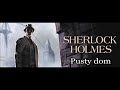Artur Conan Doyle - "Holmes i pusty dom" audiobook