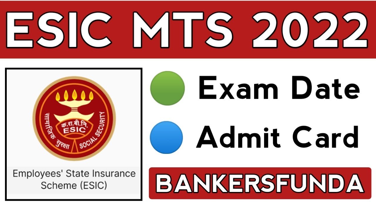 ESIC MTS Exam Date 2022 || ESIC MTS Admit Card 2022