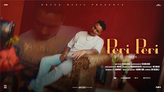 PERI PERI -  Orcus| Prod by.  @PrathamBeats   | Official Music Video