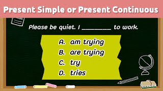 Present Simple or Present Continuous /English Grammar Test / แบบฝึกหัด Tense ในภาษาอังกฤษ