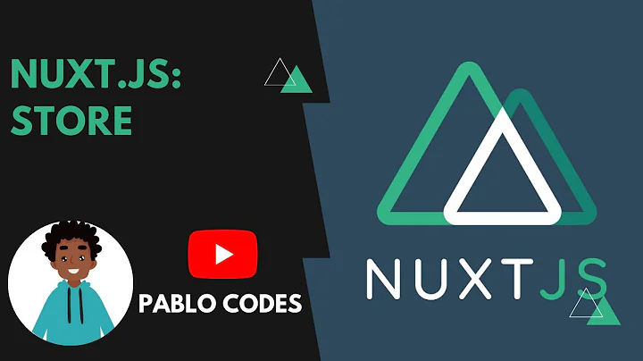 Nuxt.JS: Stores