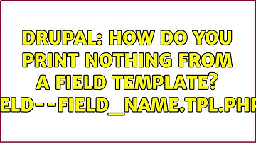 Drupal: How do you print nothing from a Field template? (field--field_name.tpl.php)?