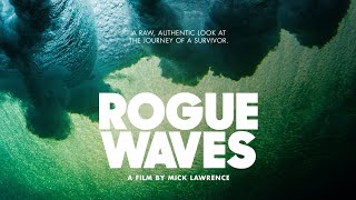 Watch Rogue Waves Trailer