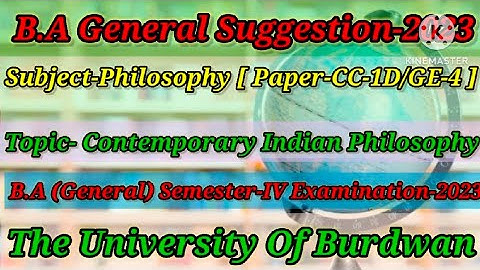 B.A General Semester -IV CC-1D/GE-4 Philosophy Suggestion-2023।Paper-CC-1D/GE-4.Burdwan University