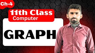 Celebrity Graphs | Graph Data Structure| Computational Structure  | 11th Class Computer | Chapter 4 Net Worth
