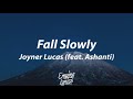 Joyner Lucas Feat Ashanti Fall Slowly Evolution Lyrics mp3