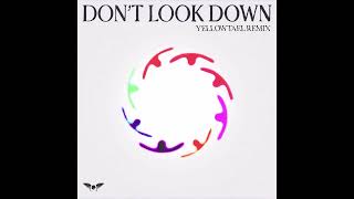 San Holo - Don't Look Down (Yellowtael Remix) by Yellowtael 281 views 1 year ago 3 minutes, 21 seconds