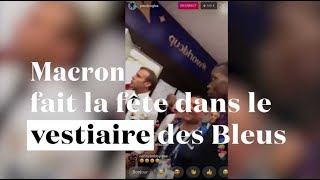 Emmanuel Macron fête la victoire dans le vestiaire des Bleus