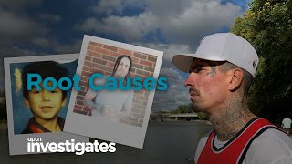 Root Causes | APTN Investigates