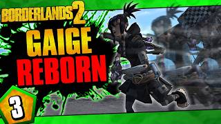 Borderlands 2 | Ultimate Gaige Reborn Road To OP10 | Day #3