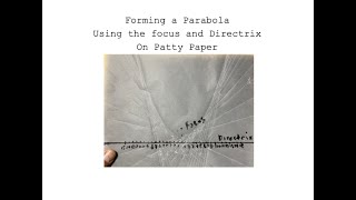 Famous Forming a Parabola using the focus and Directrix  (with patty paper) - shorter version Net Worth