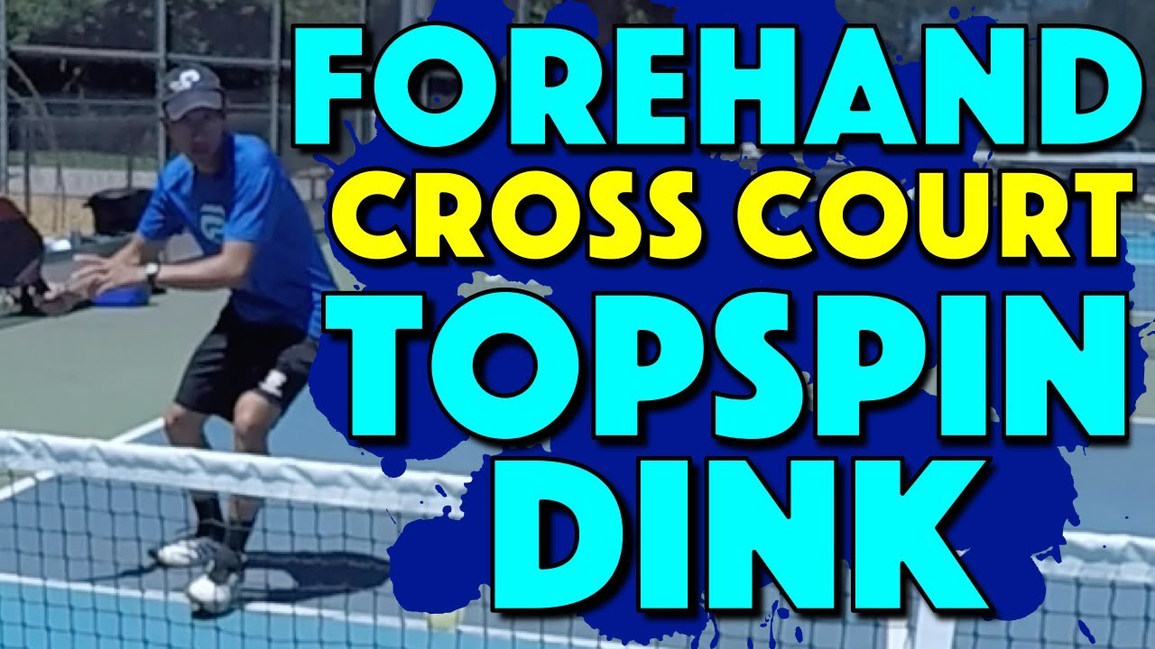 Forehand Cross Court Topspin Dink How to put some action on your dink YouTube