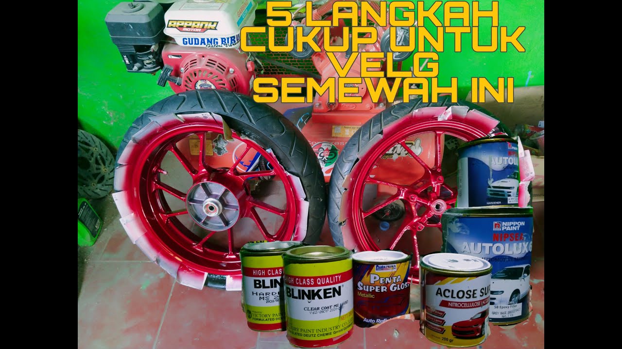 cara mudah pengecatan velg YouTube cara mudah pengecatan velg YouTube
