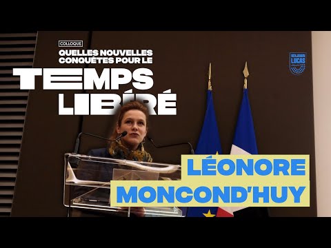 Léonore Moncond&#039huy - Colloque sur le temps libéré