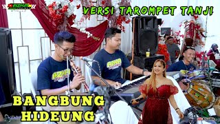 Bangbung Hideung || versi Tarompet tanji || AZKA PROJECT 🔴 Cikondang Ganeas 