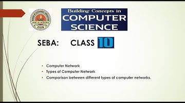 Class 10 | Chapter 1 - Computer Networks | SEBA Board Assam