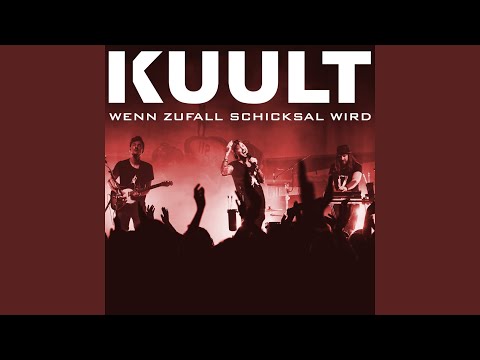 KUULT - Wenn Zufall Schicksal wird (Akustikversion)