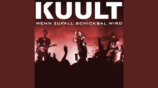 Wenn Zufall Schicksal wird (Akustikversion) - KUULT